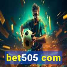 bet505 com